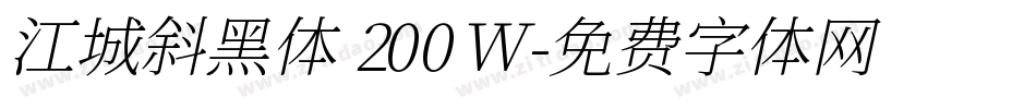 江城斜黑体 200W字体转换